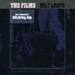 The Films : Belt Loops